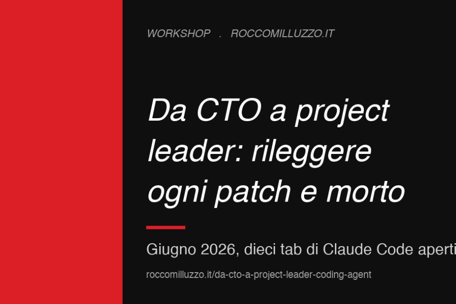 Da CTO a project leader: rileggere ogni patch è morto