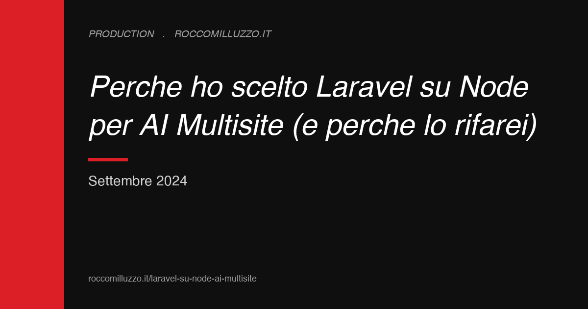 Perché ho scelto Laravel su Node per <a href=