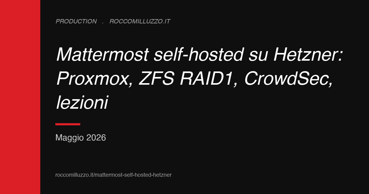 Mattermost self-hosted su Hetzner: <a href=